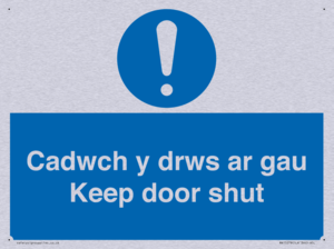 Cadwch y drws ar gau Keep door shut